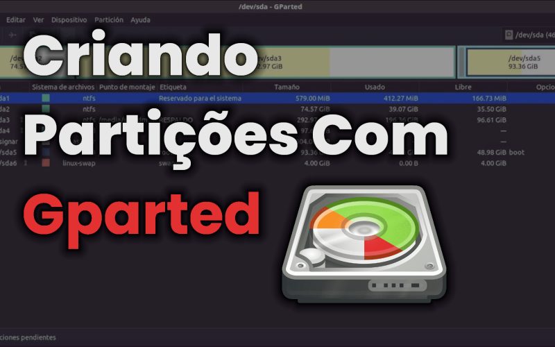 GParted: Um Guia Para Gerenciar Partições no Linux